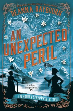 [Veronica Speedwell 06] • An Unexpected Peril